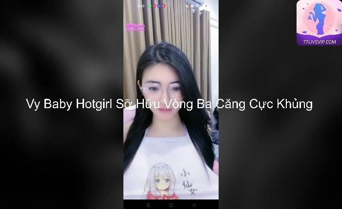 Vy Baby Hotgirl Sỡ Hữu Vòng Ba Căng Cực Khủng 1